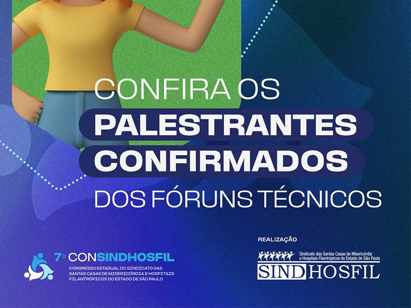 Confira alguns dos palestrantes do 7°CONSINDHOSFIL