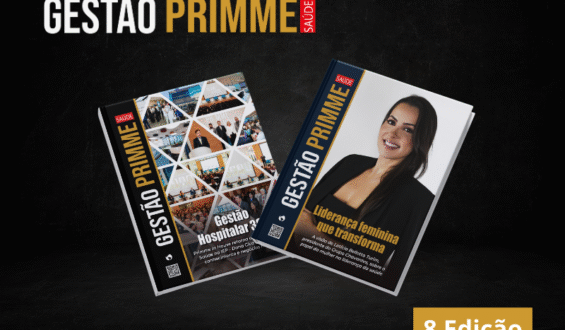 Nova edição da Gestão Primme Saúde destaca liderança feminina e a 3ª edição do Primme in House